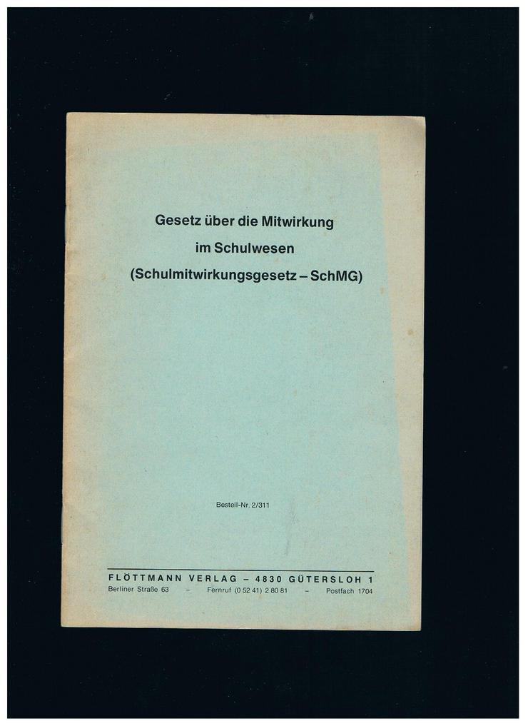 Gesetz über die Mitwirkung im Schulwesen,Flöttmann Verlag,1977