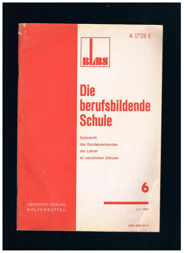 Die berufsbildende Schule Heft 6-Juni 1981,Heckners Verlag