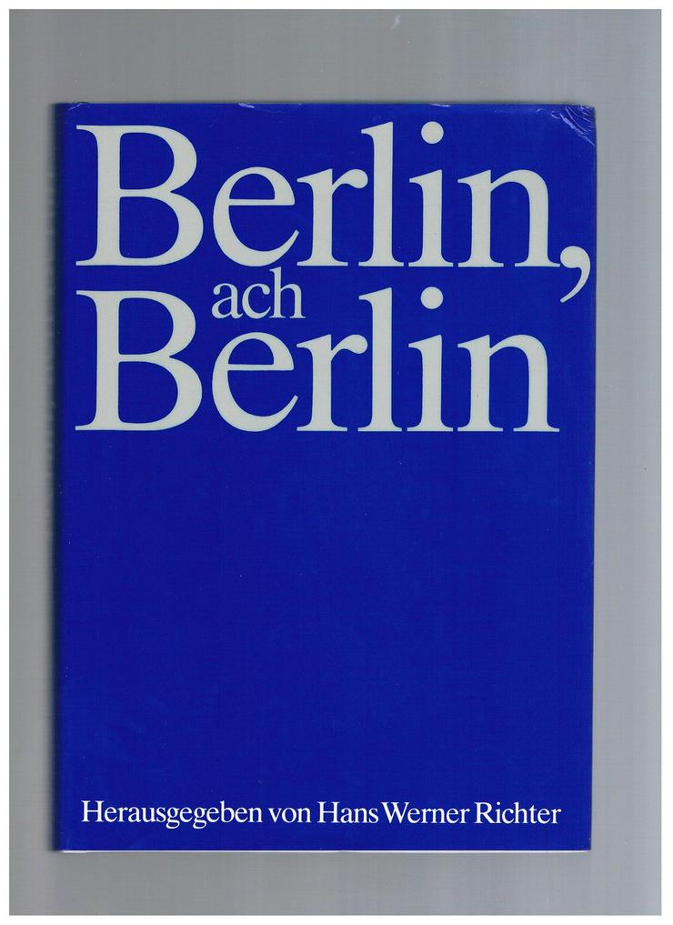 Berlin,ach Berlin,Hans Werner Richter,Bertelsmann Verlag