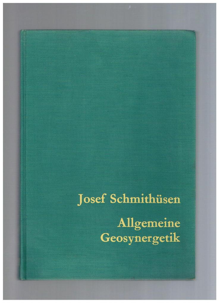 Allgemeine Geosynergetik Band 12,Josef Schmithüsen,Walter de Gruyter Verlag,1976