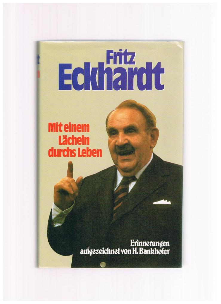 Mit einem Lächeln durchs Leben,Fritz Eckhardt,Bertelsmann Verlag