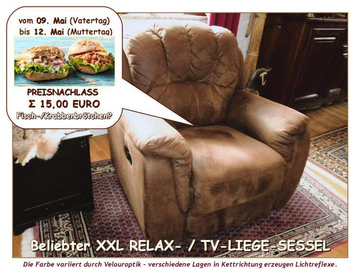 ./. 15 EURO: Beliebter XXL RELAX- / TV-LIEGE-SESSEL Home affaire „Markus“ (OTTO), sehr gepflegt, wenig benutzt. - Sofas & Sitzmöbel - Bild 1