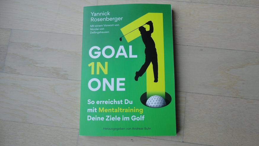 GOAL IN ONE: So erreichst Du mit Mentaltraining Deine Ziele im Golf Taschenbuch NEU
