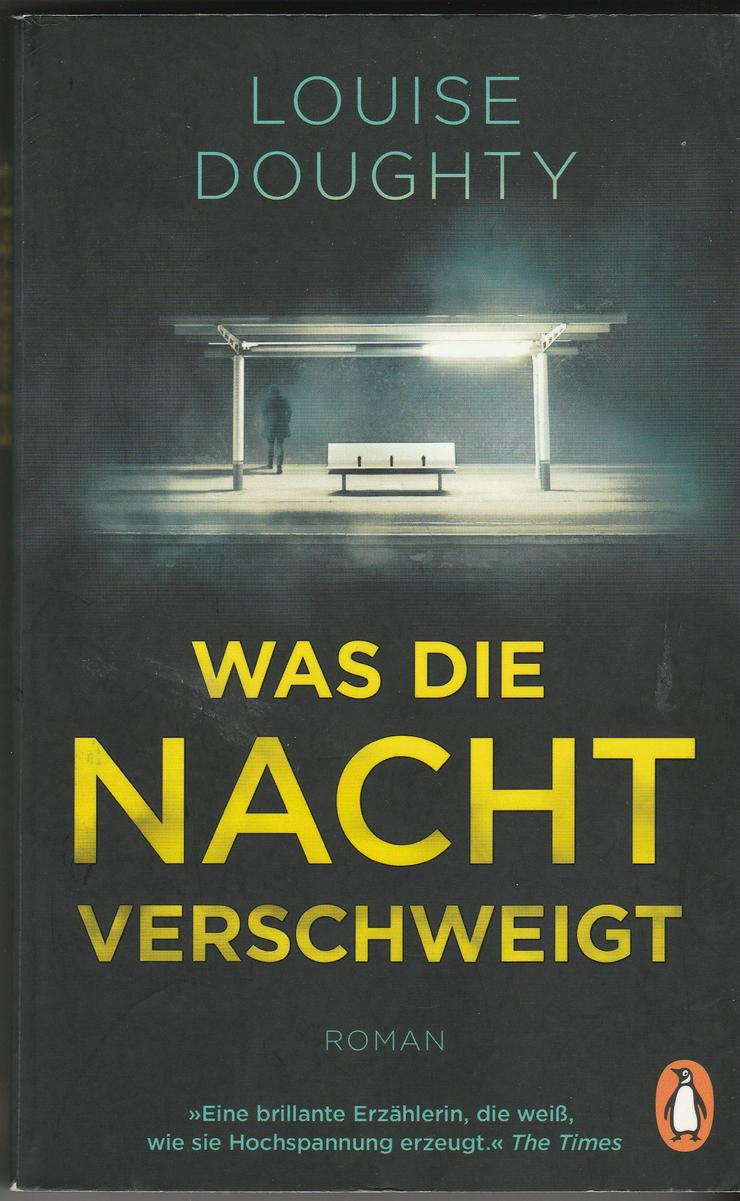 Buch Louise Doughty „Was die Nacht verschweigt“ - Romane, Biografien, Sagen usw. - Bild 1