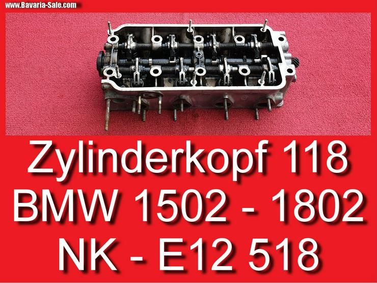 ❌ Zylinderkopf 118 BMW 1502 1602 1802 E10 M10 NK 1800Ti E12 518 - Motorteile & Zubehör - Bild 1