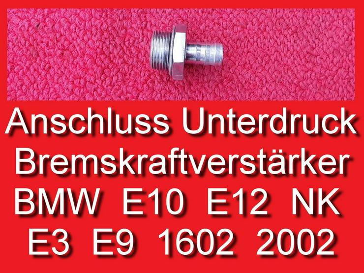 ❌ Anschluss Unterdruck f Bremskraftverstärker BMW 2002 1602 NK