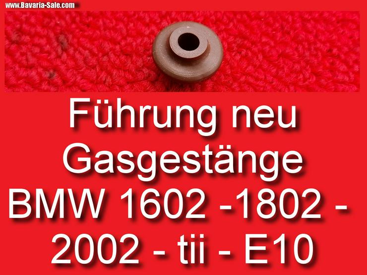 ❌ Führungsgummi Gasgestänge Halter Stirnwand BMW 1602 2002 E10