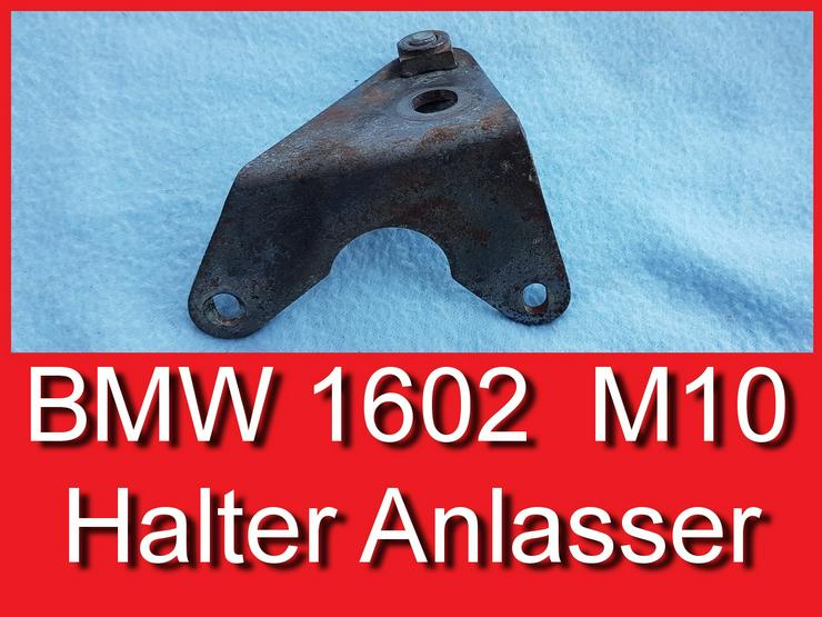 ❌ Stützblech Abstützung Anlasser BMW 1602 1802 E10 12411350161