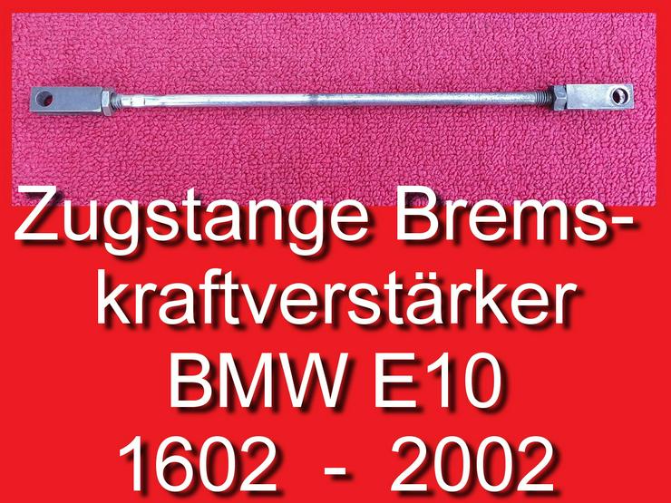 Bild 1: ❌ Zugstange Bremskraftverstärker BMW 1602 1802 2002 35211100556