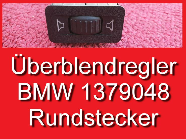 ❌ Überblendregler m Rundstecker BMW 635 CSI E24 735 E32 1379048 65121379048