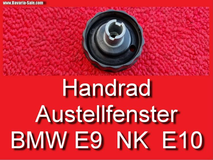 ❌ Handrad Dreieckfenster Ausstellfenster BMW E10 1602 2002 NK