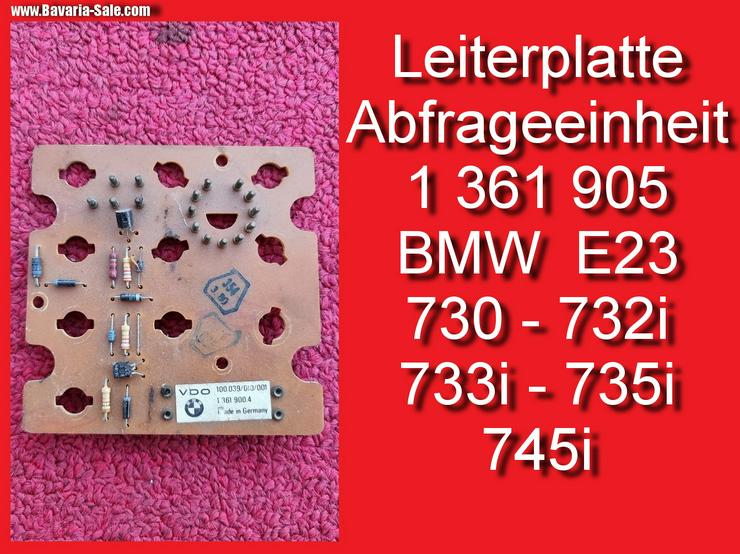 ❌ Abfrageeinheit Check Leiterplatte 1361905 BMW 7er 735i E23 745