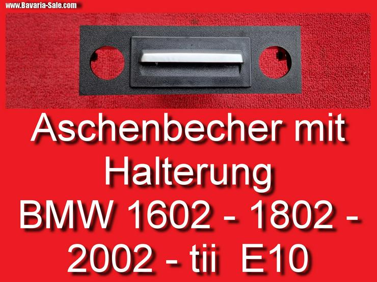 ❌ Mittelkonsole Aschenbecher BMW 2002 tii ti E10 1602 1802 Halterung Blende  - Armaturen, Konsolen & Fächer - Bild 1