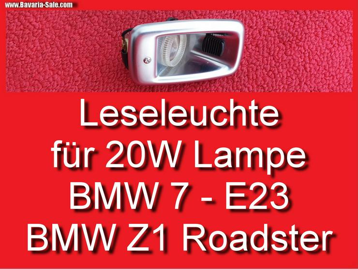 Bild 7:  Glühlampe Glühbirne Halogen 12V 20W BA9S Leseleuchte BMW 7er E23  63311364079