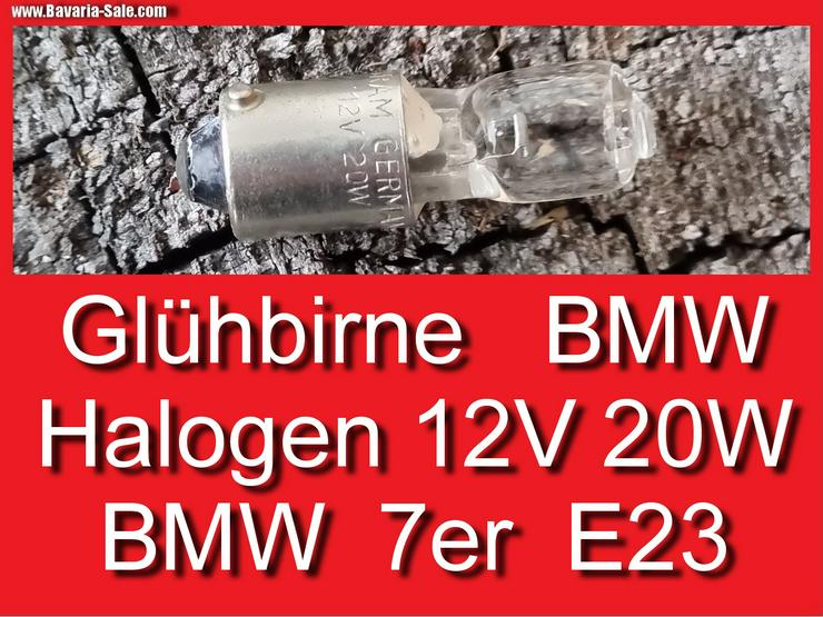  Glühlampe Glühbirne Halogen 12V 20W BA9S Leseleuchte BMW 7er E23  63311364079