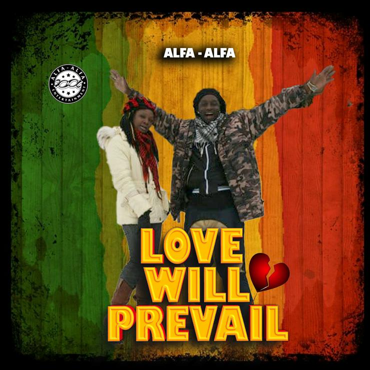 „Love Will Prevail“ von Alfa-Alfa ist bereits online!