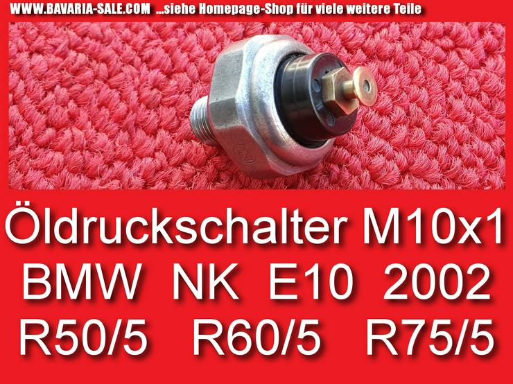 Öldruckschalter M10 x 1 BMW 1602 2002 E10 NK R50-5 R60-5 R75-5 61311351799 61311350385