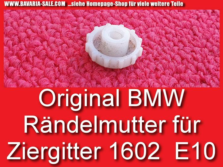 ❌ Plastikmutter Mutter Ziergitter BMW 1602 E10 2002 NK E12 E3 E9 62128680120 - Karosserie - Bild 1