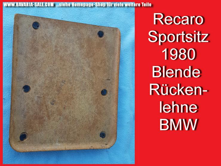 ❌ Recarositz Blende Sitzlehne Recaro BMW 1602 2002 E10 E21 320 323i - Sitze, Bezüge & Auflagen - Bild 1