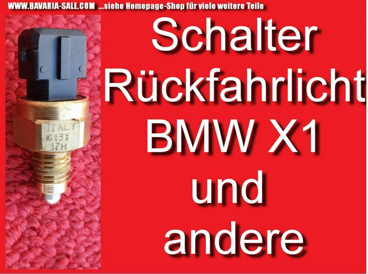 ❌ Schalter Rückfahrlicht BMW X1 X3 u a Rückfahrschalter 23147524811 7524811