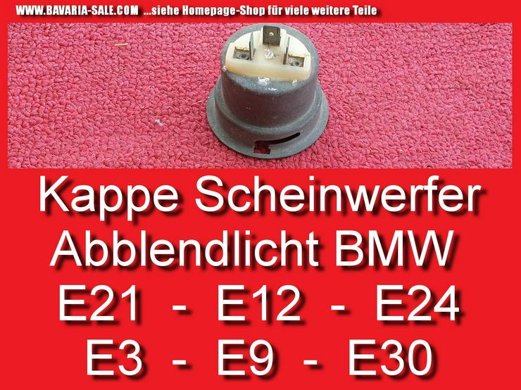 ❌ Abdeckkappe Scheinwerfereinsatz BMW E3 E9 CS E12 E21 E24 E30 63121373321