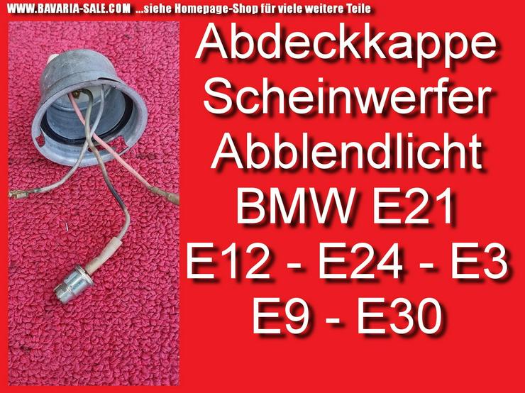 ❌ Kappe BMW 323i Anschluss Scheinwerfer BMW E3 E9 CS E12 E21 E24 E30