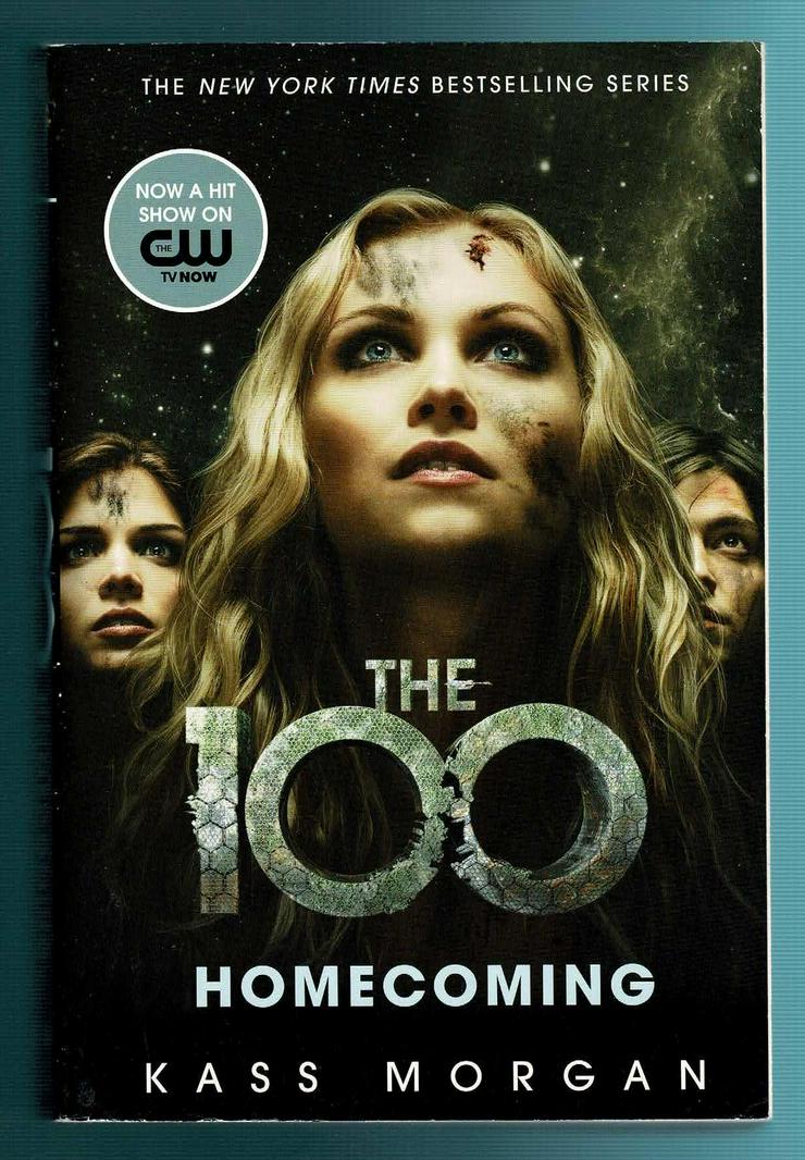 Kass Morgan – The 100. Homecoming, engl. Ausg. (TB 2015)