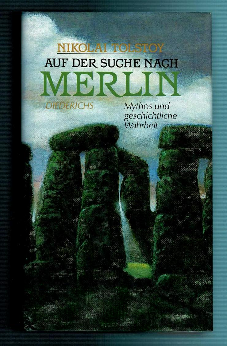 Nicolai Tolstoy - Auf der Suche nach Merlin. Mythos und geschichtliche Wahrheit (geb. Ausg. 1987) *neuwertig*