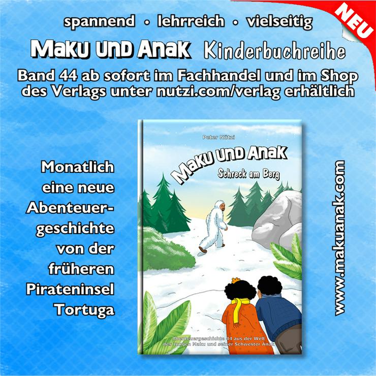 Maku und Anak - Schreck am Berg - Kinder& Jugend - Bild 1