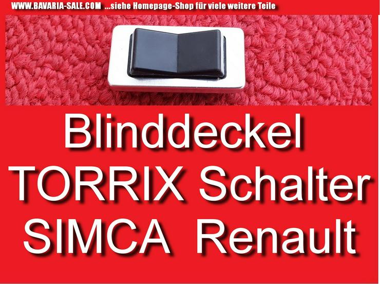 ❌ Peugeot Renault Simca Abdeckung Schalter TORRIX 100272 Jaeger