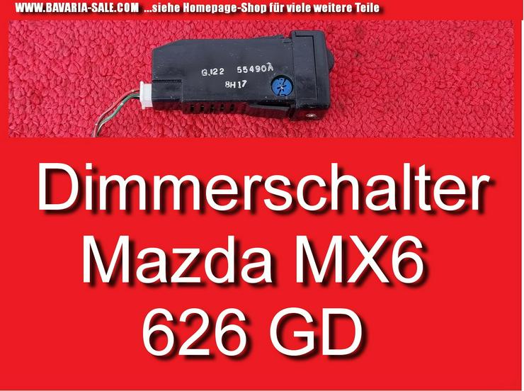 ❌ Schalter Dimmer Beleuchtung Armaturenbeleuchtung Mazda 626 GD MX6 GJ2255490A - Elektrik & Steuergeräte - Bild 1