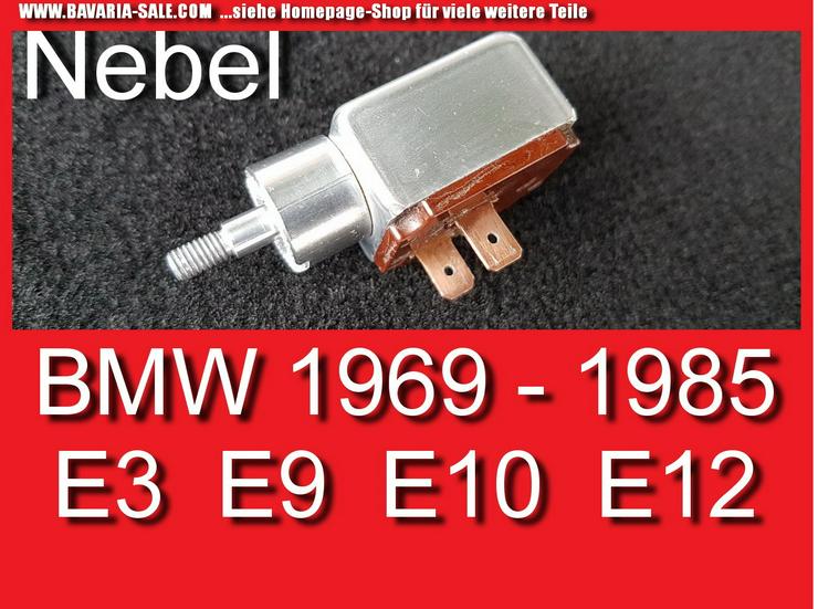 Schalter Ein-Aus Nebelscheinwerfer BMW 1602 2002 E10 E21 E12 E3 E9 CSi E24 61311356088