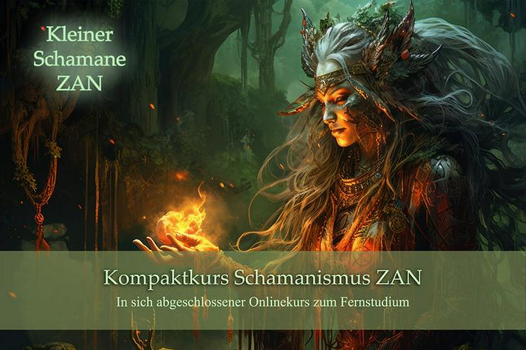 Kompaktkurs Schamanismus ZAN mit Zertifikat für nur 99 Euro