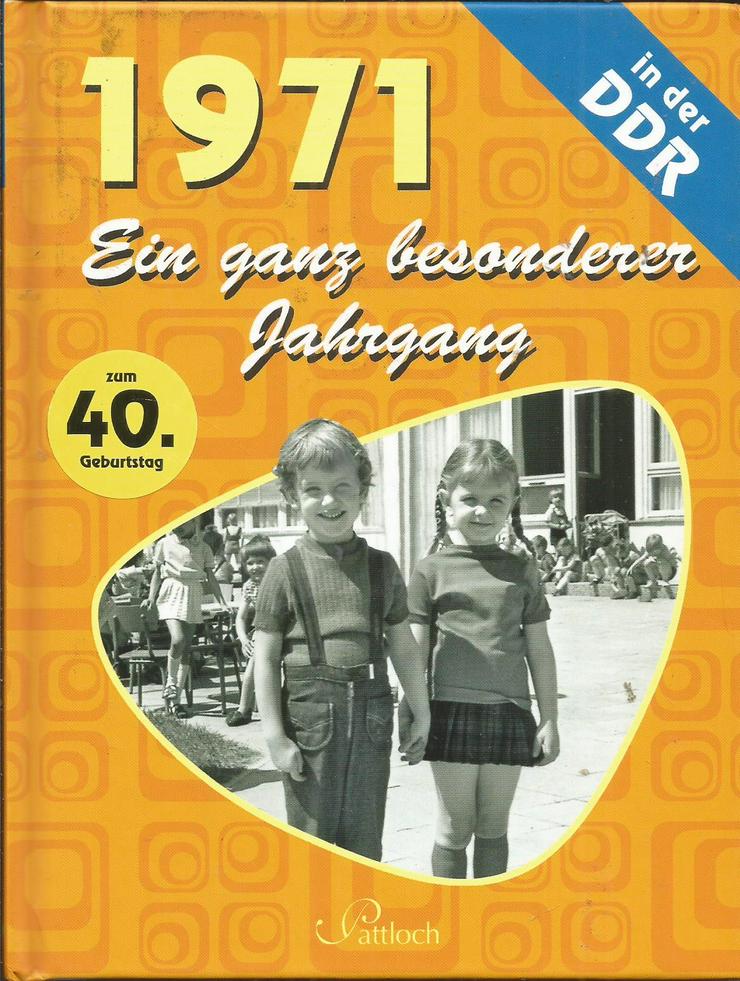 Bild 7: versch. " .... ein ganz besonderer Jahrgang in der DDR " (1950-1976) - Elke Pohl -- Jahrgangsbücher+Ostalgie+Sowjetische Besatzungszone+Ostzone+DDR+Kindheitserinnerungen+Jugend+Politik+Wirtschaft