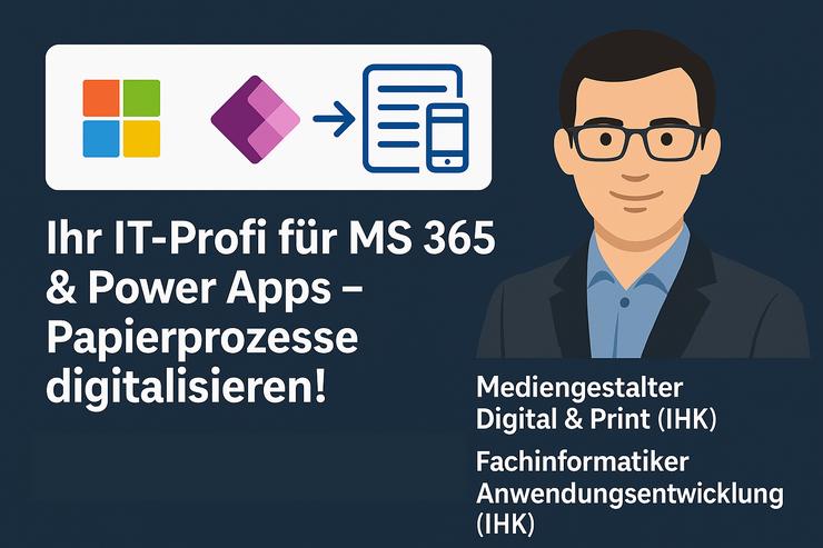 Nie wieder Papierchaos: Digitale Prozesse & Power Apps von Ihrem IHK-zertifizierten Partner