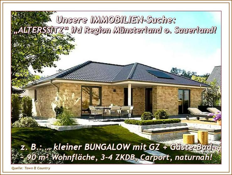 Bild 5: GESUCH: ein/e/n kleines HAUS, BUNGALOW, MAISONETTE-Wohnung, 3 ZKDB, Münsterland o. Sauerland - ab 10/25.
