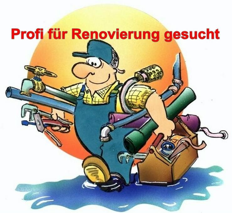 Profis gesucht für Renovation/ Kernsanierung