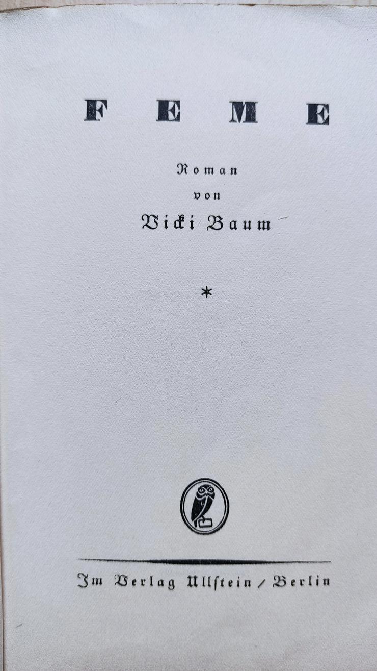Bild 2: Antiquarisches Buch "Feme" von Vicki Baum , Ausgabe 1926 !
