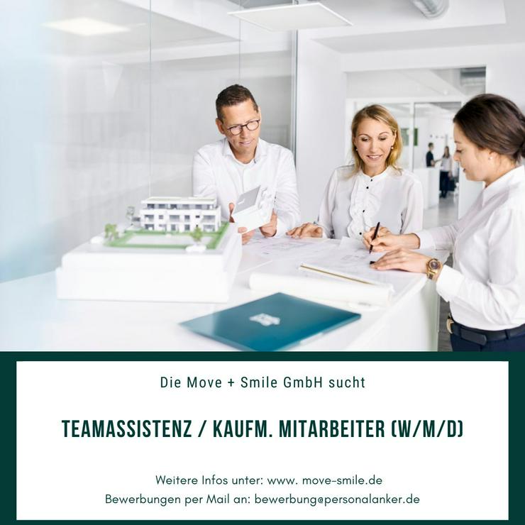 Teamassistenz / kaufm. Mitarbeiter (w/m/d) - Assistenten - Bild 1