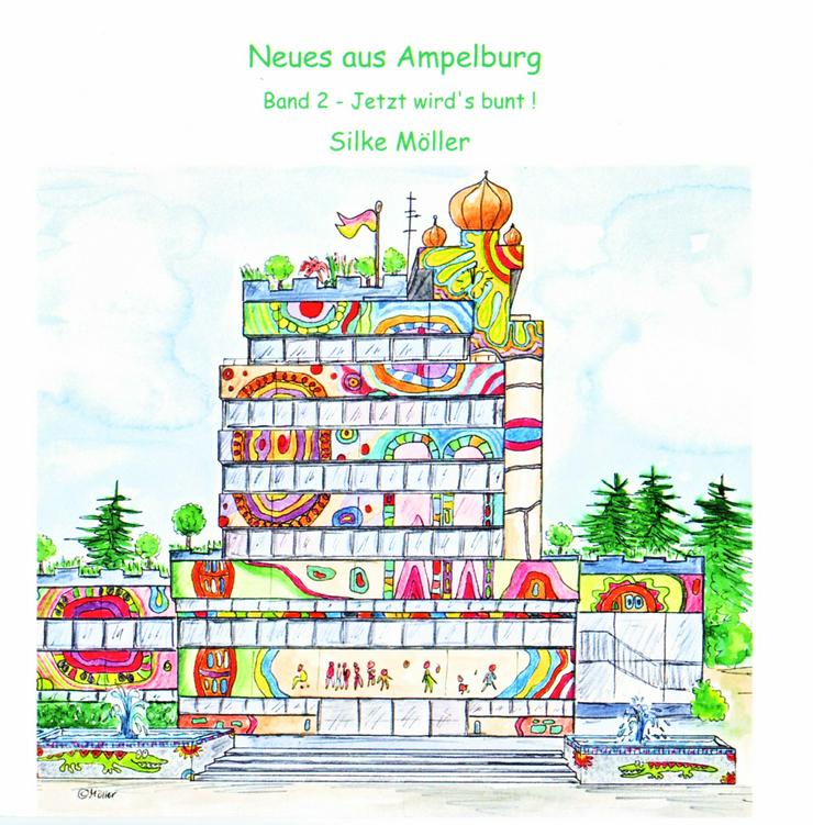 Neues aus Ampelburg - Jetzt wird's bunt,Band2,mit 24 Comics von Silke Möller